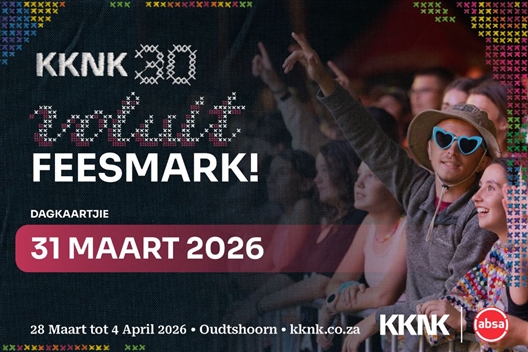 KKNK Feesmark: 31 Maart